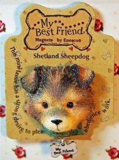   MY BEST FRIEND SHETLAND SHEEPDOG SHELTIE PUPPY DOG MAGNET   BRAND NEW