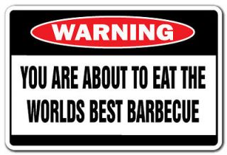   BEST BARBECUE Warning Sign bbq smoker grill ribs hamburgers hot dogs