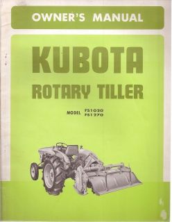 Kubota Model FS1020 & FS1270 Rotary Tiller Operators Manual