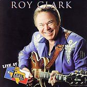 Live at Billy Bobs Texas by Roy Clark CD, Image Entertainment