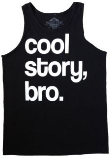 Cool Story Bro   Tank Top Shirts   Men Women Youth   Jersey Shore Bro 