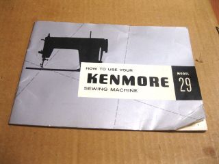 vintage kenmore model 29 sewing machine manual 