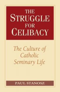   of Catholic Seminary Life by Paul Stanosz 2006, Paperback