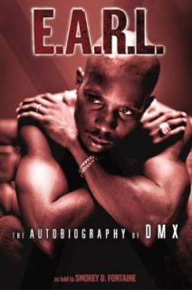 The Autobiography of DMX by Smokey D. Fontaine and DMX 