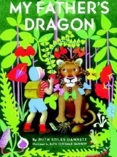 My Fathers Dragon Bks. 1 2 by Ruth Stiles Gannett and Ruth Chrisman 