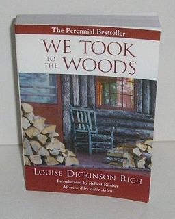 ship WE TOOK TO THE WOODS book LOUISE DICKINSON RICH nature living 