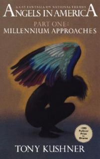 Millennium Approaches by Tony Kushner 1993, Paperback, Reprint