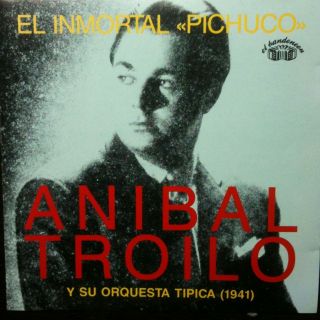 Anibal Troilo El Inmortal Pichuco [El Bandoneon] RARE IMPORT CD