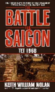   Battle for Saigon Tet 1968 by Keith W. Nolan 1996, Paperback