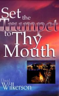   to Thy Mouth by David Wilkerson 2001, Paperback, Revised