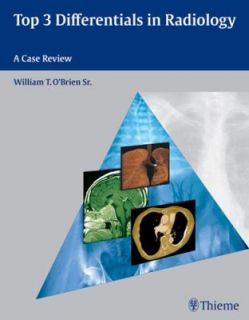   Radiology A Case Review by William T. OBrien 2009, Paperback