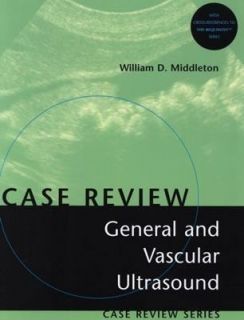 General and Vascular Ultrasound by William D. Middleton 2001 