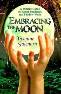 Embracing the Moon by Yasmine Galenorn 2002, Paperback