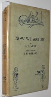 Milne Now We Are Six Winnie The Pooh First Edition
