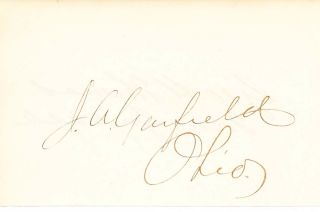 SIGNED President James Abram Garfield and Major General George Henry 
