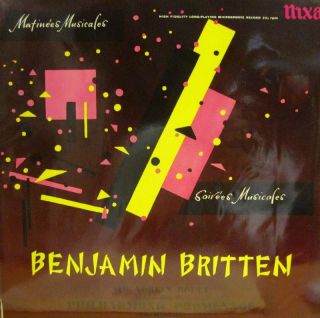 Benjamin Britten 10 Vinyl Matinees Soirees Musicales Nixa Pye NCT 