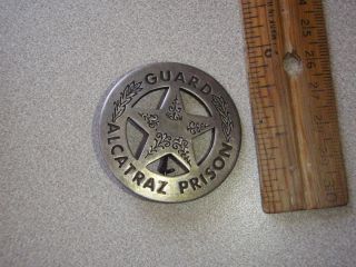 Alcatraz Prison Guard Badge Obsolete