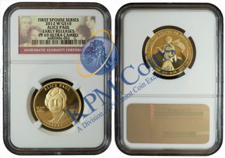   10 Gold 21st First Spouse Alice Paul NGC PF69UC Early Releases