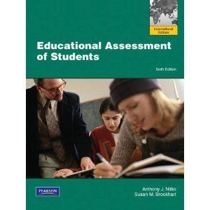   Assessment of Students by Anthony J Nitko 6E 0132458632