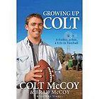 colt mccoy growing up colt 2012 used $ 3 75 see suggestions