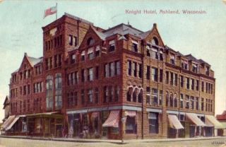 Knight Hotel Ashland Wi 1909
