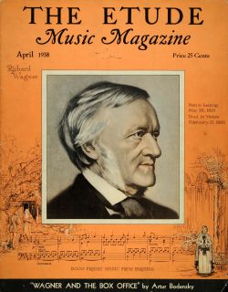 1938 Cover The Etude Richard Wagner Artur Bodanzky   ORIGINAL