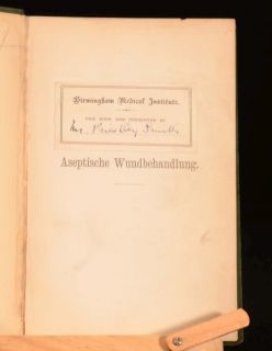 1892 Anleitung Zur Aseptischen Wundbehandlung Von Curt Schimmelbusch 