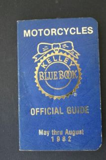 Kelley Blue Book Motorcycles Official Guide May thru August 1982