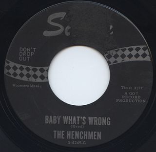 The Henchmen Garage Rock 45 RPM Record Baby Whats Wrong Rockin Robin 