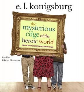   of the Heroic World by E. L. Konigsburg 2007, CD, Unabridged