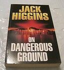 on dangerous ground by jack higgins lbdbbb 