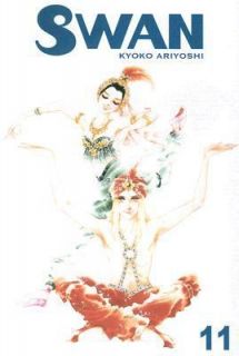 Swan Vol. 11 by Kyoko Ariyoshi (2007, Pa