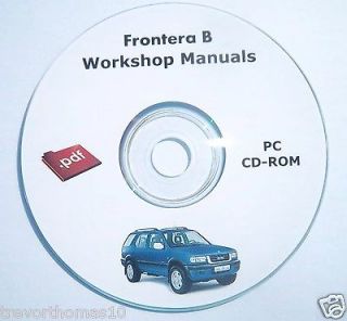 Vauxhall Frontera B Engine Electrical & Body workshop repair manual cd 