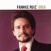 Gold by Frankie Ruiz CD, Apr 2006, 2 Discs, Universal Music Latino 