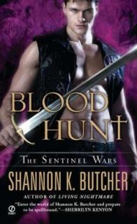 Blood Hunt The Sentinel Wars by Shannon K. Butcher 2011, Paperback 