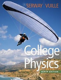 College Physics by Raymond A. Serway and Chris Vuille 2011, Hardcover 