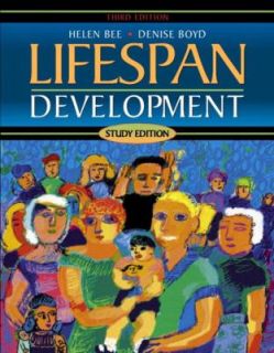Lifespan Development Study Edition by Helen Bee and Denise Boyd 2002 