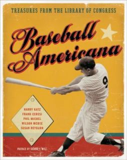 Baseball Americana Treasures from the Library of Congress by Harry 