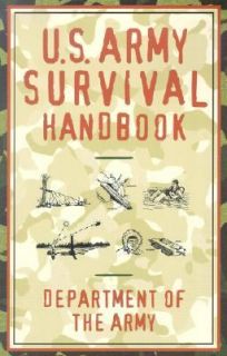 Army Survival Handbook by Department of the Army Staff 2002 