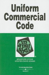 Uniform Commercial Code by Kristen David Adams and Bradford Stone 2008 