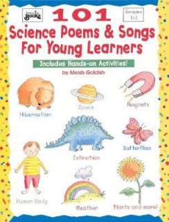 101 Science Poems and Songs for Young Learners Includes Hands On 