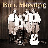 Blue Moon of Kentucky 1936 1949 Box by Bill Monroe CD, Jan 2003, Bear 