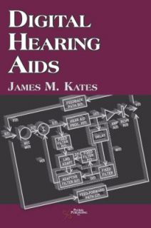 Digital Hearing Aids by James Kates 2008, Paperback