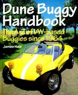 Dune Buggy Yearbook The A Z of VW Based Buggies since 1964 by James 
