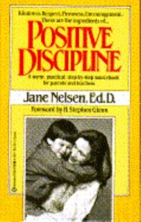 Positive Discipline by Jane Nelsen 1987, Paperback