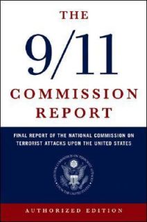 The 9 11 Commission Report Final Report of the National Commission on 