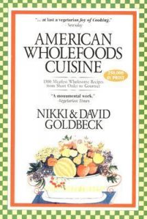 American Wholefoods Cuisine 1300 Meatless Wholesome Recipes from Short 