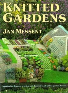 Knitted Gardens by Jan Messent 1992, Hardcover