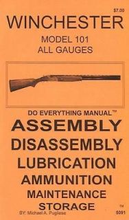 WINCHESTER MODEL 101 ALL GAUGES DO EVERYTHING MANUAL DISASSEMBLY 