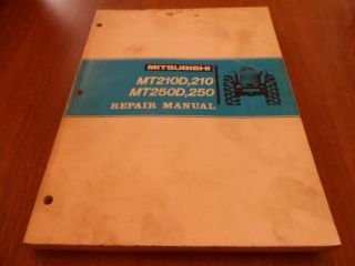 Mitsubishi MT210D 210 MT250D 250 Tractor Service Repair Manual